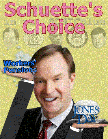 Bill Schuette faces the Detroit Decision: Do I protect Pension holders or Jones Day? The dubious notion of professional courtesy squares off against a prosecutor's oath