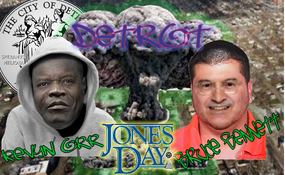 City of Detroit - Kevyn Orr to play the victim to Bruce Bennett at Jones Day