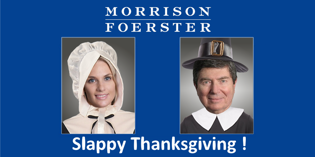 Slappy Thanksgiving wishes from Morrison Foerster lawyers Jennifer Marines & #James Peck MoFo lawyers #JenniferMarines & #JamesPeck are teamed for Thanksgiving as Pilgrims