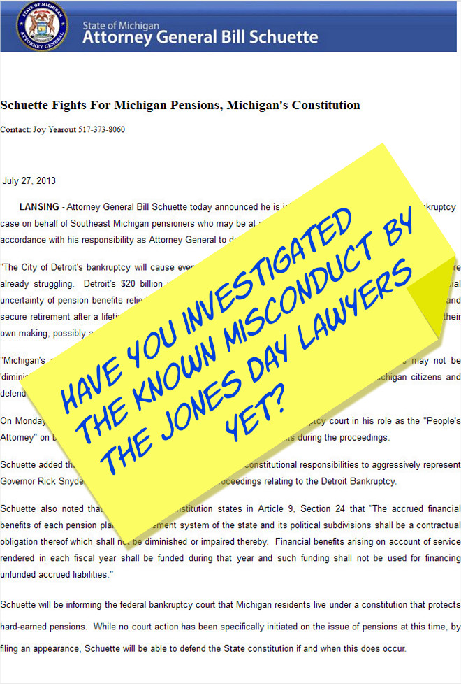 Bill Schuette claims he is fighting for Pensions, but is he doing his job safeguarding the State from dirty lawyers in charge of Detroit?